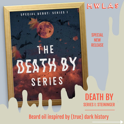 Death By Series I: Steininger Beard Oil